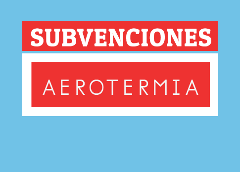subvenciones aerotermia